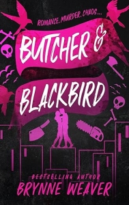 کتاب Butcher And Blackbird By Brynne Weaver