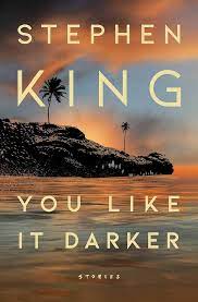 کتاب You Like It Darker By Stephen King