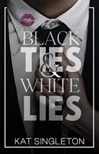 کتاب Black Ties And White Lies By Kat Singleton