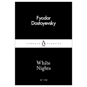 White Nights by Fyodor Dostoyevsky