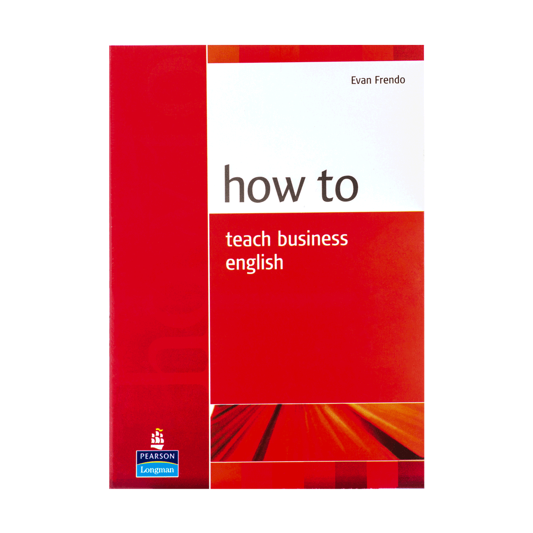 How To Teach Business English فروشگاه کتاب زبان اکتاب