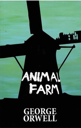 Animal Farm by George Orwell