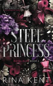 کتاب Steel Princess (Royal Elite Book 2) By Rina Kent