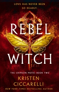 کتاب Rebel Witch:The Crimson Moth: Book 2 by Kristen Ciccarelli