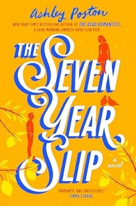 کتاب Seven Year Slip By Ashley Poston