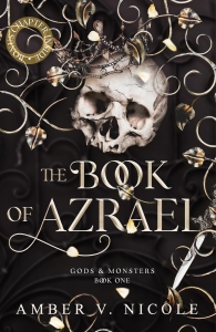 کتاب The Book of Azrael: 1 (Gods & Monsters) by Amber Nicole