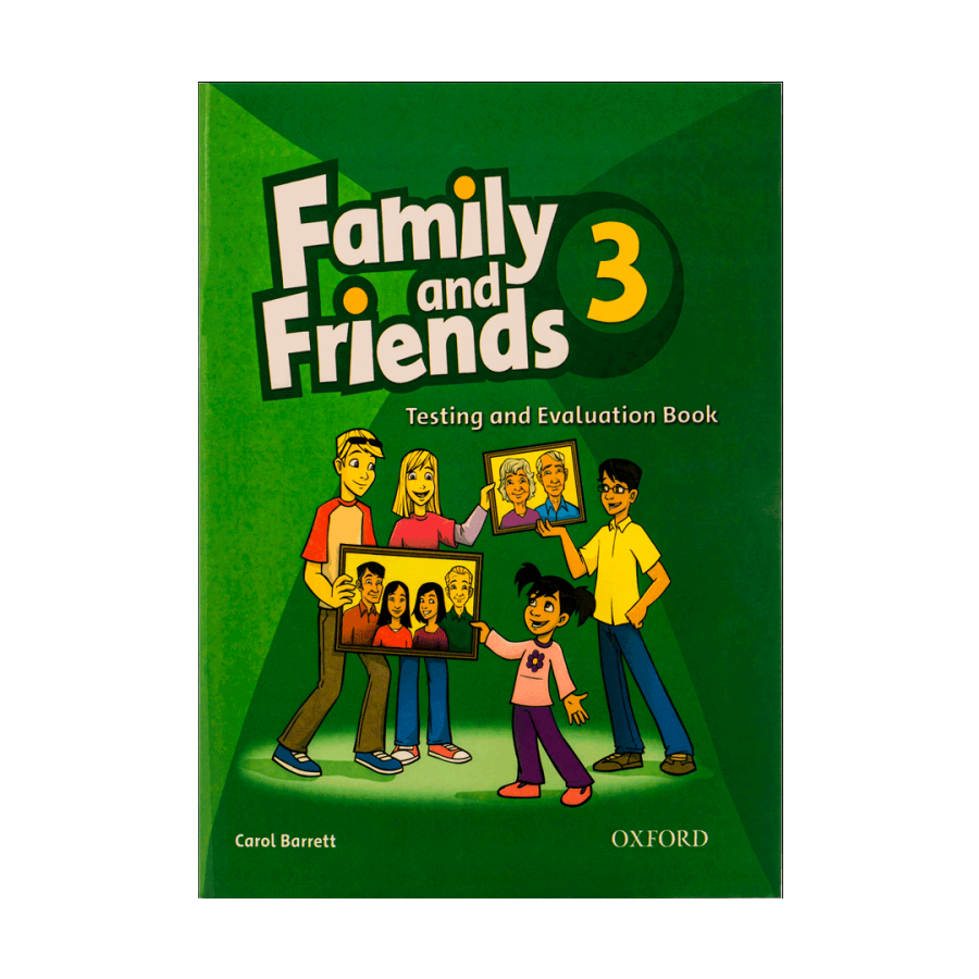 Friends 3.3. Учебник Family and friends 3. Family and friends 3 Test. Фэмили френдс 3. Family and friends 3 тэст.