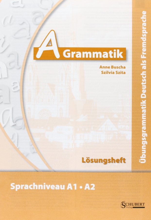  رنگی        A Grammatik: Übungsgrammatik Deutsch als Fremdsprache, Sprachniveau A1/A2 