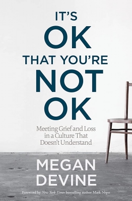  کتاب Its OK That Youre Not OK by Megan Devine