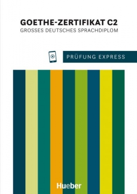 کتاب Prüfung Express Goethe Zertifikat C2