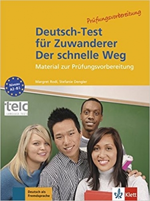  Deutsch-Test für Zuwanderer - Der schnelle Weg - Testheft 