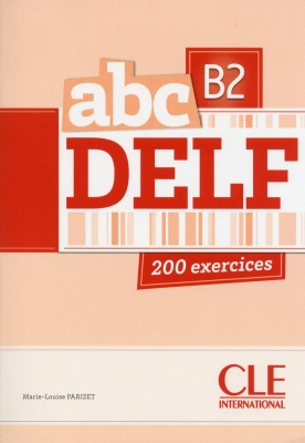  ABC DELF - Niveau B2 
